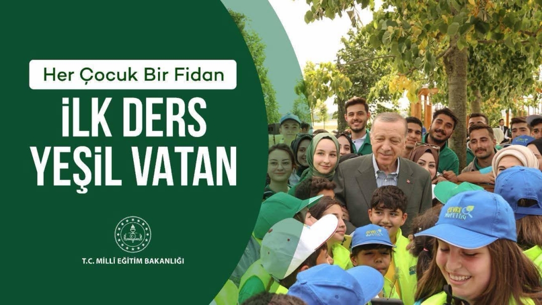 İLK DERSİMİZ: YEŞİL VATANIMIZ